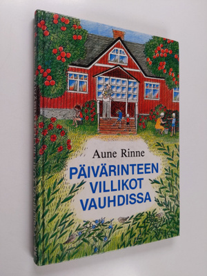 Aune Rinne : Päivärinteen villikot vauhdissa
