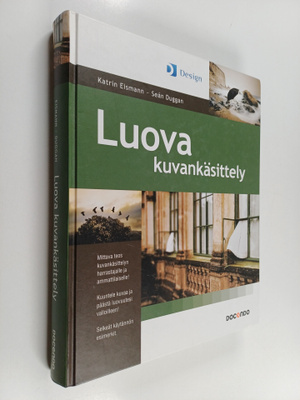 Katrin Eismann ym. : Luova kuvankäsittely