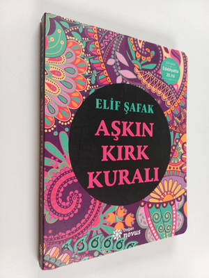 Elif Safak : Askin Kirk Kurali
