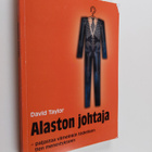David Taylor : Alaston johtaja : paljastaa viimeinkin tod... - pikkukuva 1