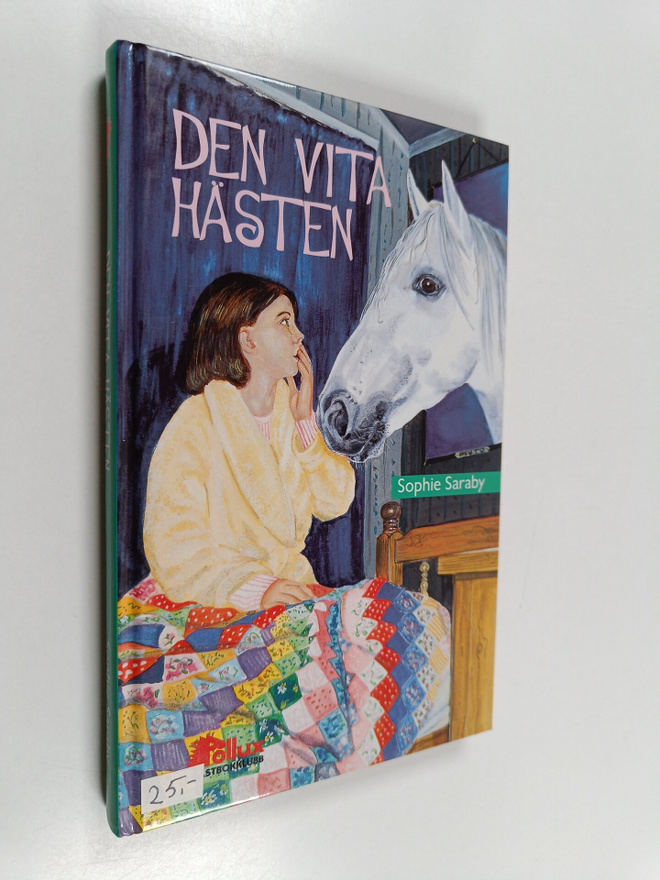 Sophie Saraby : Den vita hästen