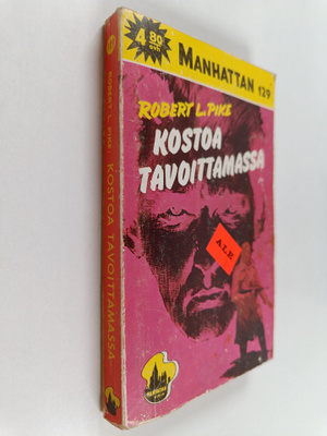 Robert L. Pike : Kostoa tavoittamassa