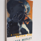 Walter Mosley : A little yellow dog - pikkukuva 1