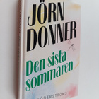Jörn Donner : Den sista sommaren - (Nu måste du) - pikkukuva 1