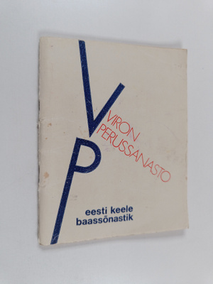 Viron perussanasto = Eesti keele baassonastik