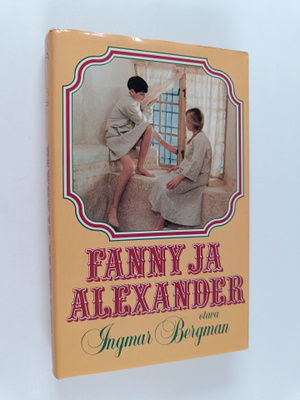 Ingmar Bergman : Fanny ja Alexander