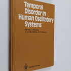 Temporal disorder in human oscillatory systems : proceedi... - pikkukuva 1