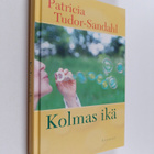 Patricia Tudor-Sandahl : Kolmas ikä - pikkukuva 1