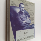 Veijo Meri : C. G. Mannerheim, Suomen marsalkka (signeera... - pikkukuva 1