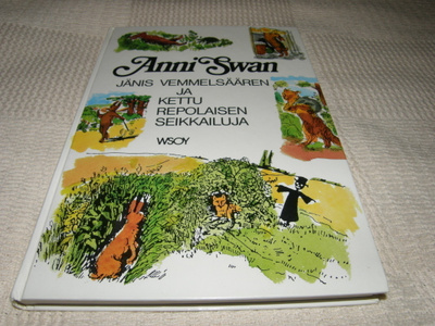 Anni Swan Jänis Vemmelsäären ja Kettu Repolaisen seikkailuja