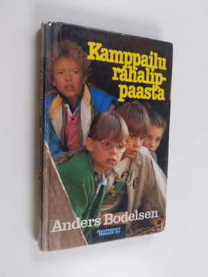 Anders Bodelsen : Kamppailu rahalippaasta