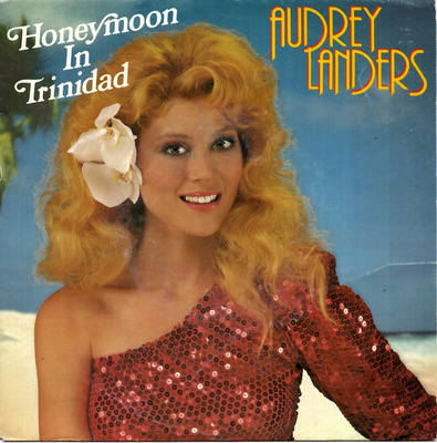 AUDREY LANDERS: Honeymoon In Trinidad / Midnight Magi 7"kk