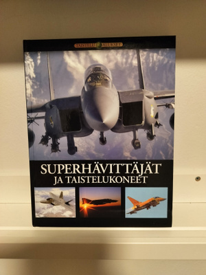 Superhävittäjät ja taistelukoneet