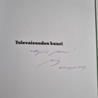 Heli Laaksonen ym. : Tulevaisuuden kuusi (signeerattu) - pikkukuva 3