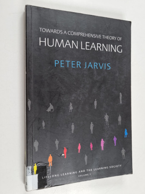 Peter Jarvis : Lifelong learning and the learning society...