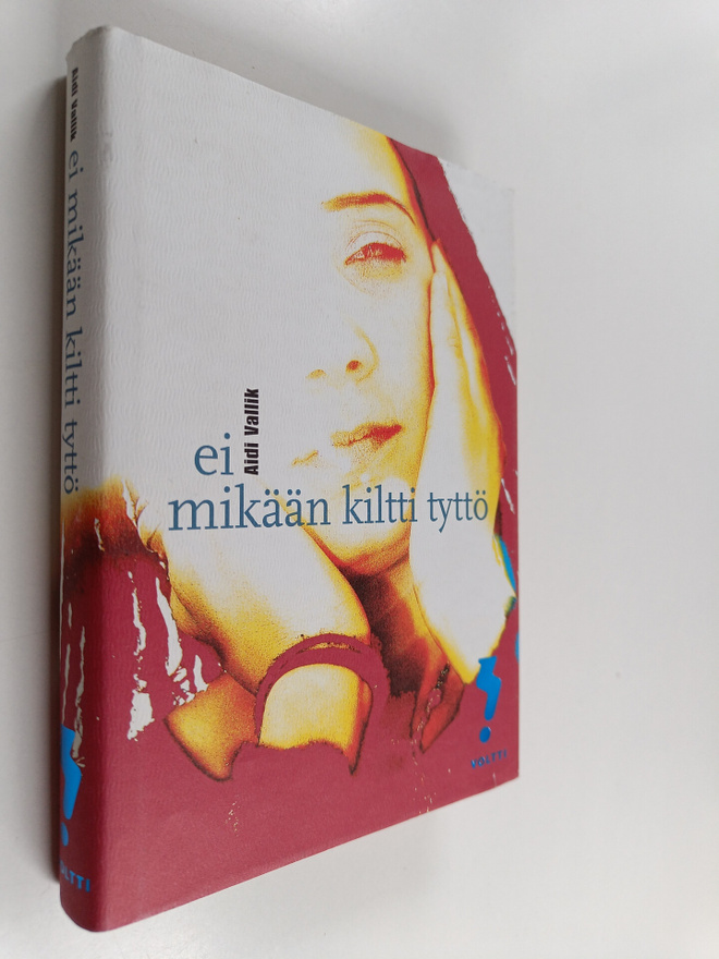 Aidi Vallik : Ei mikään kiltti tyttö