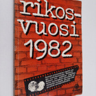Rikosvuosi 1982 - pikkukuva 1