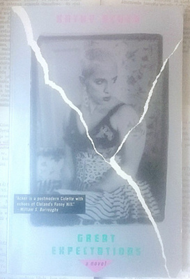 Kathy Acker - Great Expectations: A Novel (softcover)