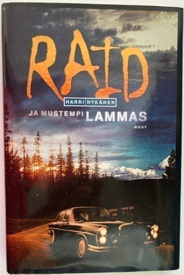 HARRI NYKÄNEN: RAID JA MUSTEMPI LAMMAS (KOVAKANTINEN)