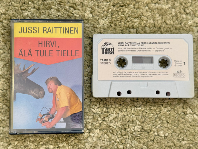 Jussi Raittinen hirvi, älä tule tielle 1984 c kasetti