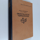 Rudolf Neugebauer ym. : Handbuch der orientalischen Teppi... - pikkukuva 1