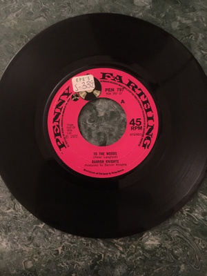 (7") Barron Knights - To The Woods