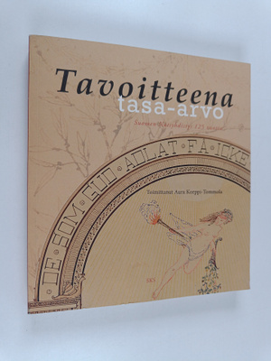 Tavoitteena tasa-arvo : Suomen naisyhdistys 125 vuotta