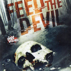 feed the devil	(15 823)	UUSI	-FI-	suomik.	DVD			2015 - pikkukuva 1