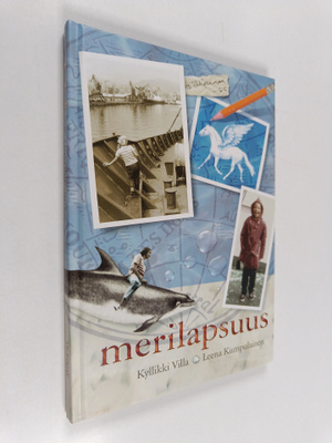 Kyllikki Villa : Merilapsuus