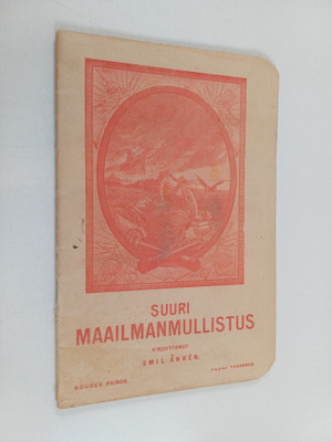 Emil Åhren : Suuri maailmanmullistus eli kolmivuotinen ma...