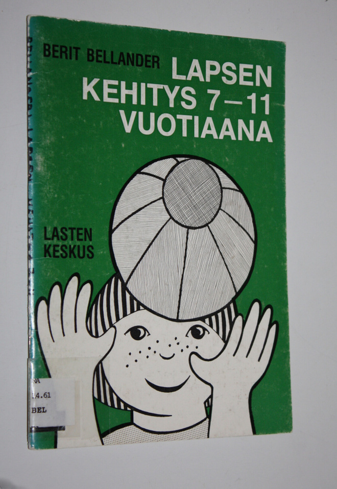 Berit Bellander : Lapsen kehitys 7-11 vuotiaana
