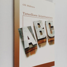Olli Mäkinen : Tieteellisen kirjoittamisen ABC - pikkukuva 1