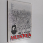 Maunu Kontola : Sota- ja sairaala-ajan muistoja : sotainv... - pikkukuva 1