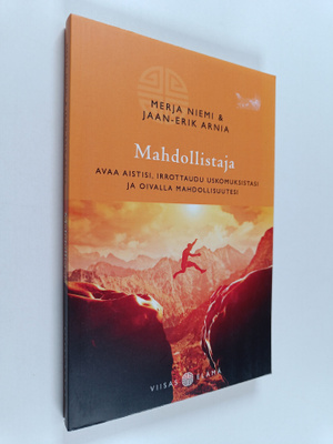 Merja Niemi : Mahdollistaja : avaa aistisi, irrottaudu us...