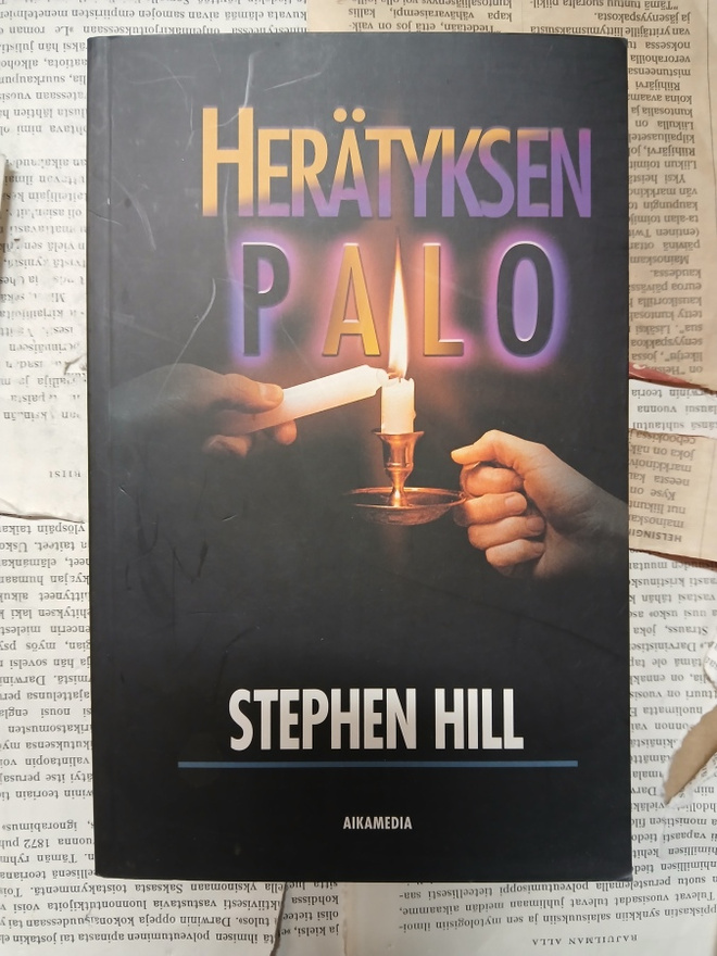 Stephen Hill - Herätyksen palo (nid.)