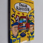 Kalle Isokallio ym. : Omaan käyttöön - pikkukuva 1