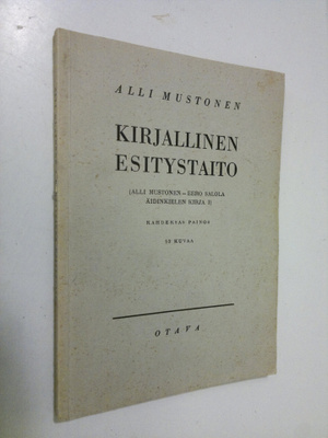 Alli Mustonen : Äidinkielen kirja 1, Kirjallinen esitystaito