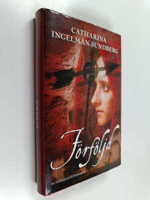 Catharina Ingelman-Sundberg : Förföljd