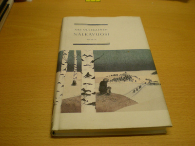 Aki Ollikainen: Nälkävuosi