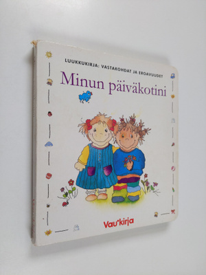 Eli. A. Cantillon : Minun päiväkotini