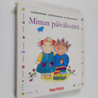 Eli. A. Cantillon : Minun päiväkotini - pikkukuva 1
