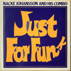 LP Nacke Johansson And His Combo - Just For Funk (1981) - pikkukuva 1