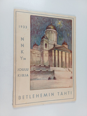 Betlehemin tähti : N.N.K.Y.:n joulukirja 1933