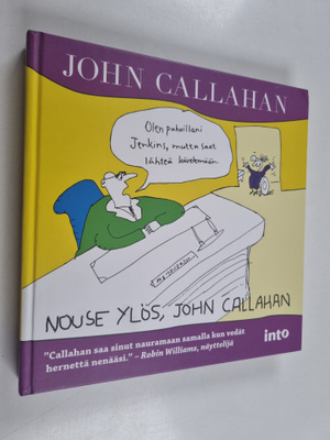 John Callahan : Nouse ylös, John Callahan