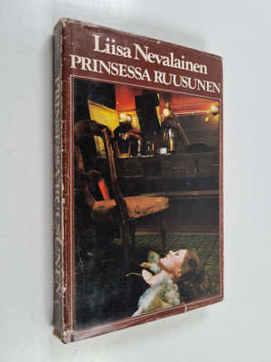 Liisa Nevalainen : Prinsessa Ruusunen : jännitysromaani