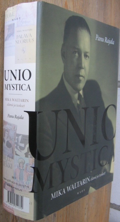 Panu Rajala: Unio Mystica, Wsoy 2008. 2p. 832 s.