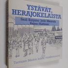 Sauli Korpimo : Ystävät, herajokelaista : Tuottajain maid... - pikkukuva 1