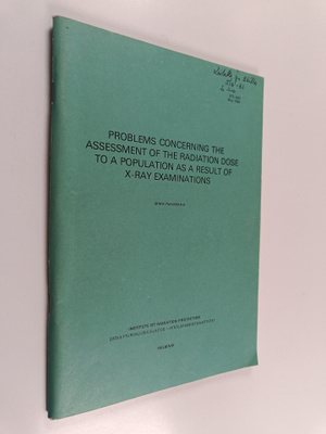 S. J. Rannikko : Problems Concerning the Assessment of th...