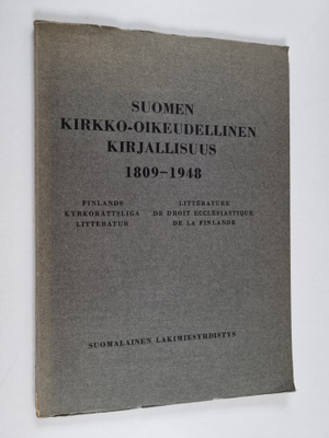 Suomen kirkko-oikeudellinen kirjallisuus 1809-1948 = Finl...