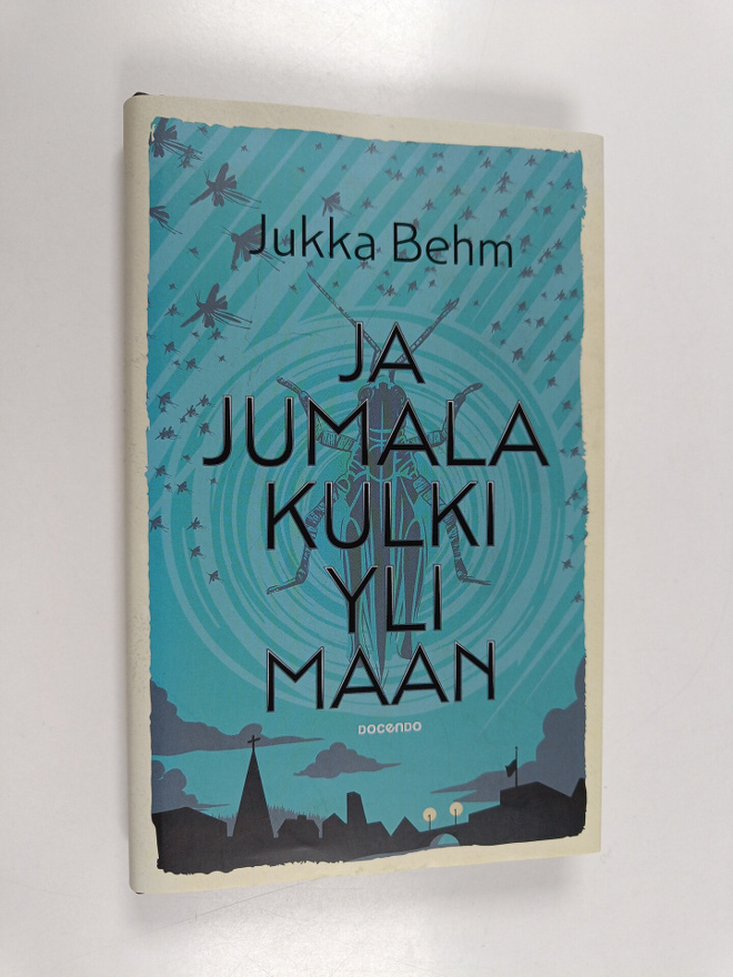 Jukka Behm : Ja jumala kulki yli maan